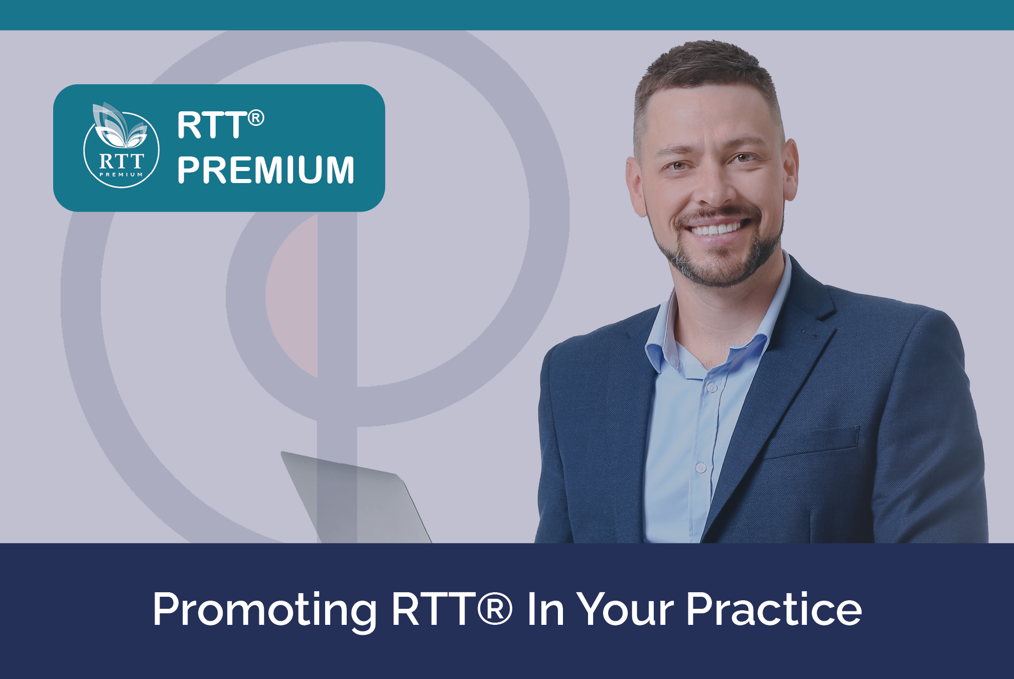 Promoting RTT In Your Practice