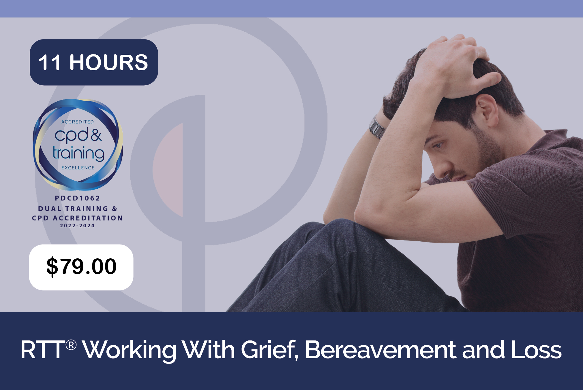 RTT Working with Grief, Bereavement and Loss